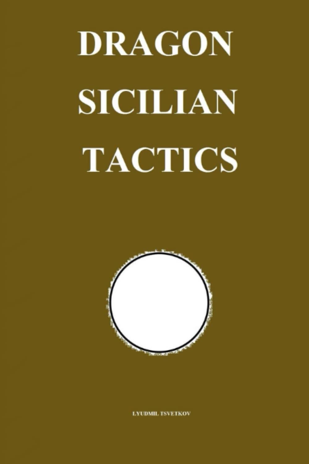 Dragon Sicilian Tactics (Chess Opening Tactics) baixar livro de graça