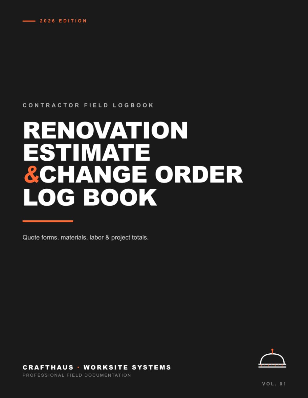 Renovation Estimate & Change Order Log Book: A Worksite Logbook for Contractors, Trades and Remodelers — 100+ Forms for Estimates, Change Orders, Materials & Project Notes baixar o livro de graça