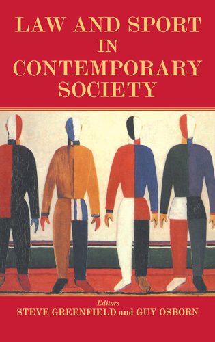 Law and Sport in Contemporary Society (Sport in the Global Society) (English Edition) baixar livro de graça
