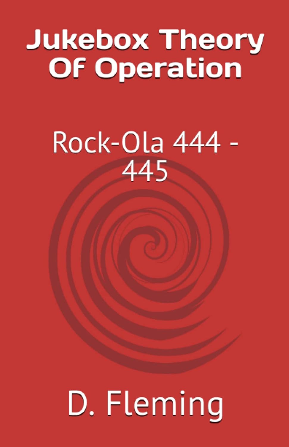 ler totalmente Jukebox Theory Of Operation: Rock-Ola 444 - 445