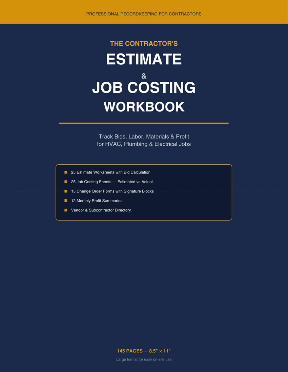 ler totalmente The Contractor’s Estimate & Job Costing Workbook: Track Bids, Labor, Materials & Profit for HVAC, Plumbing & Electrical Jobs