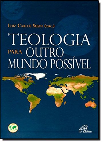 capítulo por capítulo baixar Teologia Para Outro Mundo Possivel