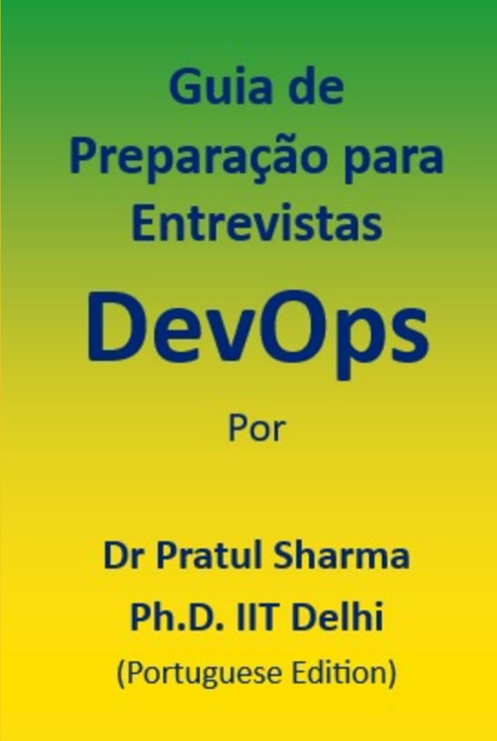 Guia de Preparação para Entrevistas DevOps: Portuguese Edition baixar livro de graça