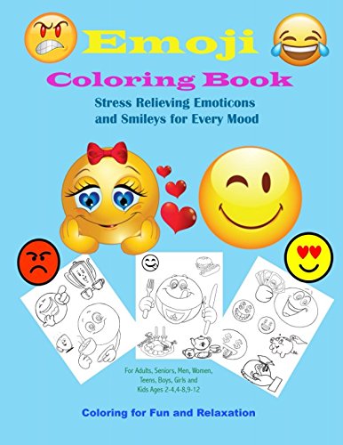 capítulo por capítulo baixar Emoji Coloring Book Stress Relieving Emoticons and Smileys for Every Mood Coloring for Fun and Relaxation: For Adults, Seniors, Men, Women, Teens, Boys, Girls and Kids Ages 2-4,4-8,9-12