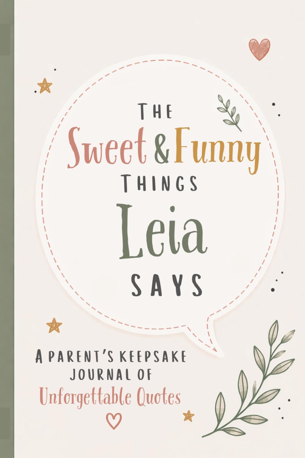 capítulo por capítulo baixar The Sweet & Funny Things Leia Says: A Parents’ Keepsake Journal of Unforgettable Quotes
