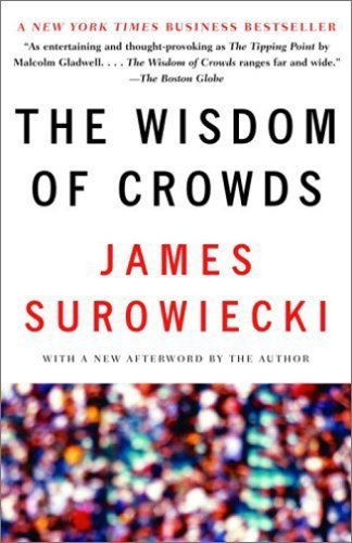 The Wisdom of Crowds (English Edition)