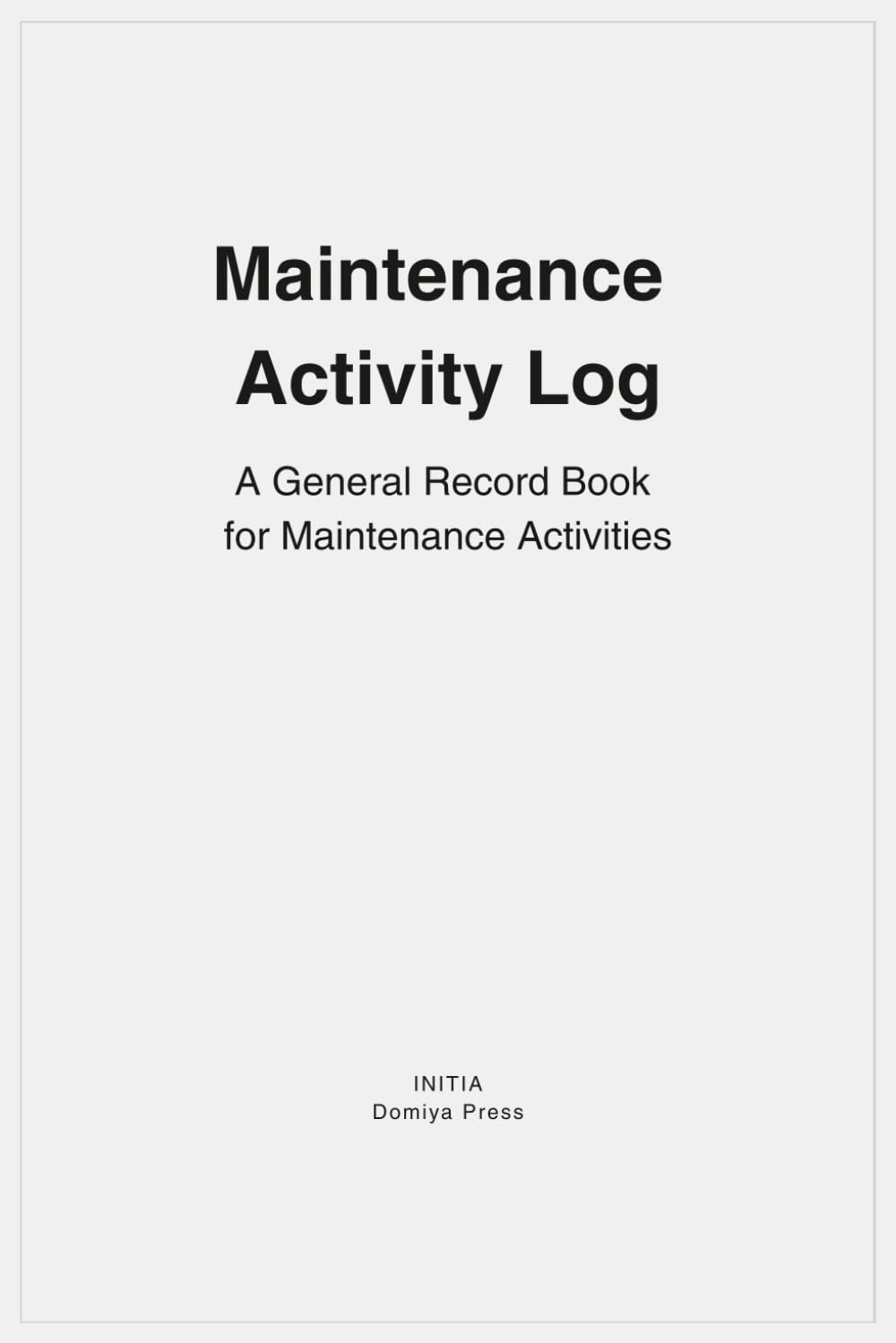 capítulo por capítulo baixar Maintenance Activity Log: A General Record Book for Maintenance Activities (German Edition)