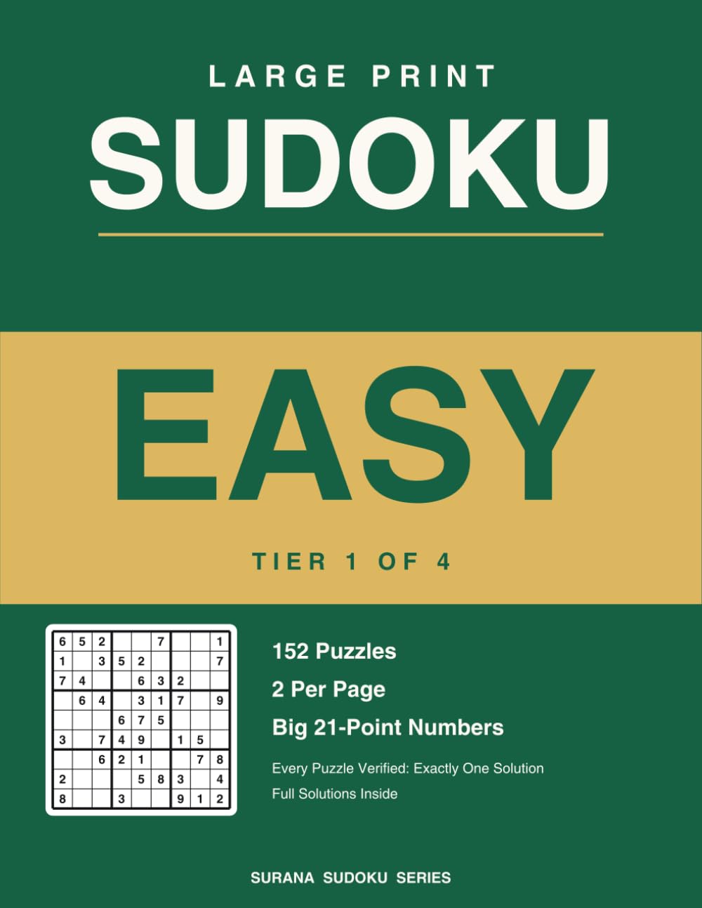 Large Print Sudoku - Tier 1 Easy: 152 Puzzles, 2 Per Page, Big 21-Point Numbers, Every Puzzle Verified with One Solution (Surana Sudoku Series Vol. 1) baixar o livro de graça