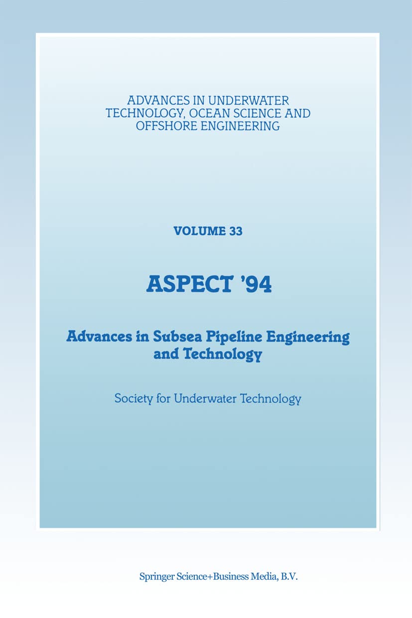 capítulo por capítulo baixar Aspect ’94: Advances in Subsea Pipeline Engineering and Technology (Advances in Underwater Technology, Ocean Science and Offshore Engineering Book 33) (English Edition)
