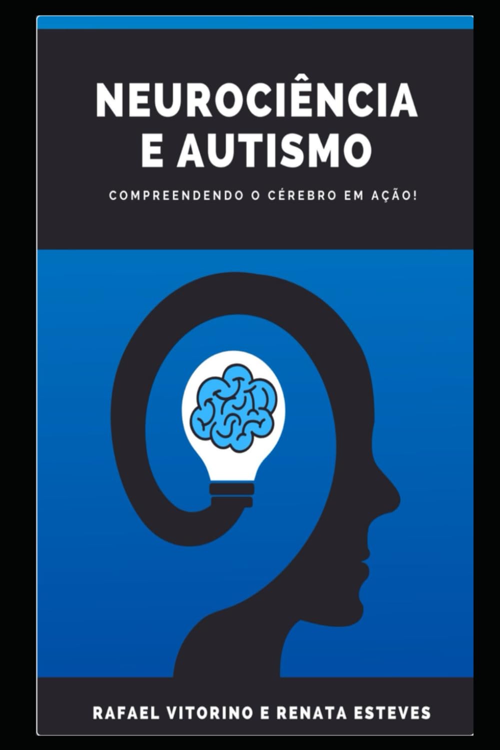 capítulo por capítulo baixar Neurociência e Autismo: Compreendendo o Cérebro em Ação (Portuguese Edition)