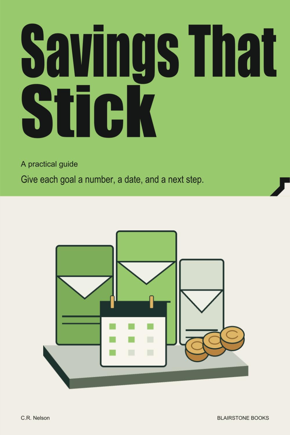 Savings That Stick: Give each goal a number, a date, and a next step. baixar livro de graça