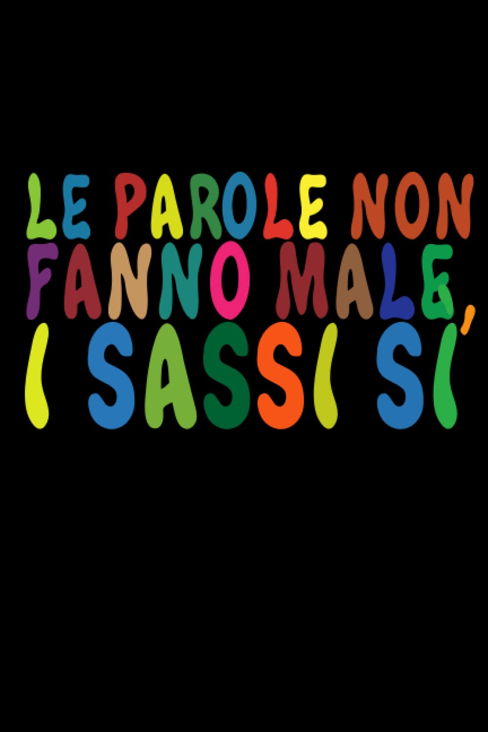 Le Parole Non Fanno Male, I Sassi Si: Taccuino idea regalo per la tua collega fidanzata o fidanzato o la tua bella persona (Italian Edition) baixar o livro de graça