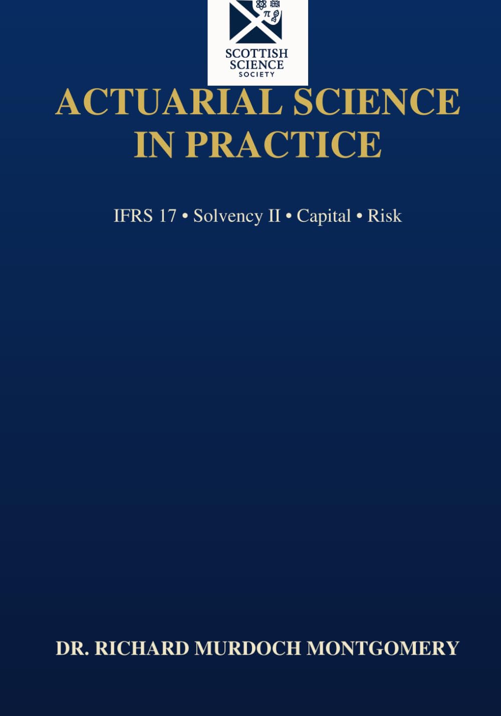 Actuarial Science in Practice: A Comprehensive Professional Treatise baixar livro de graça