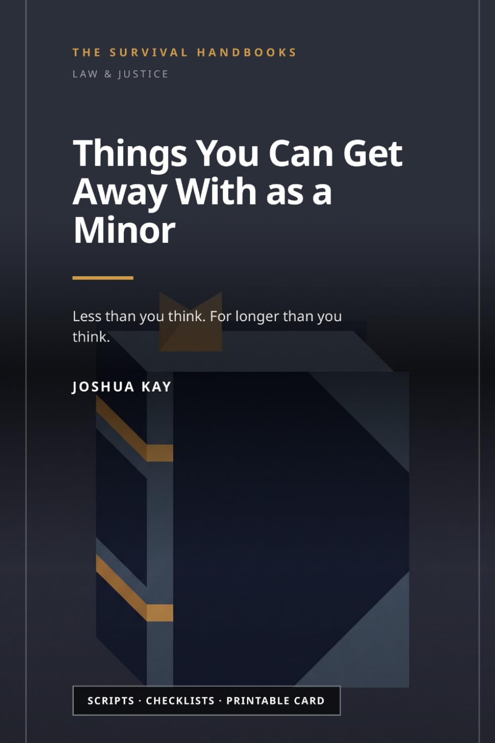 Things You Can Get Away With as a Minor: Less than you think. For longer than you think. (Law & Justice) baixar livro de graça
