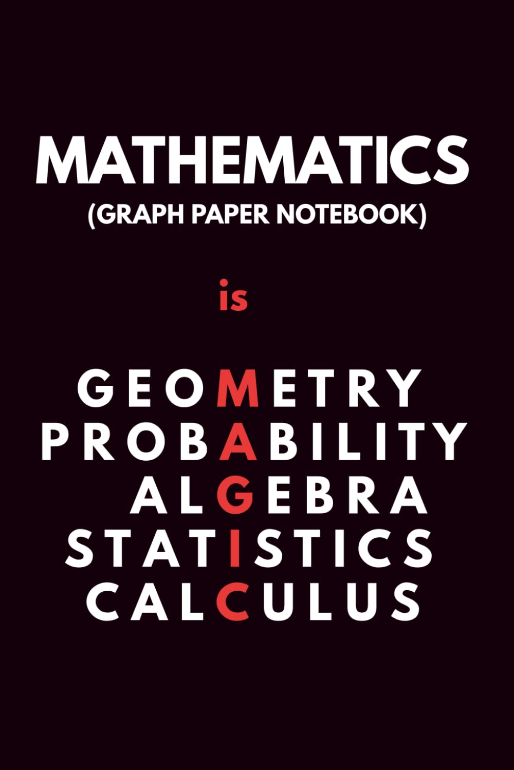 Mathematics Graph Paper Notebook: Math Notes for Algebra, Geometry, Calculus, Probability and Statistics baixar o livro de graça