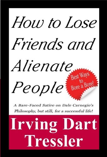 ler totalmente How to Lose Friends and Alienate People (English Edition)