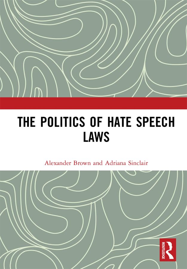 The Politics of Hate Speech Laws (English Edition) baixar livro de graça
