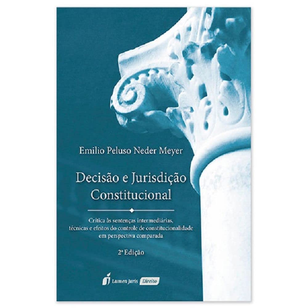 capítulo por capítulo baixar Decisão E Jurisdição Constitucional - 2ª Ed. - 2021