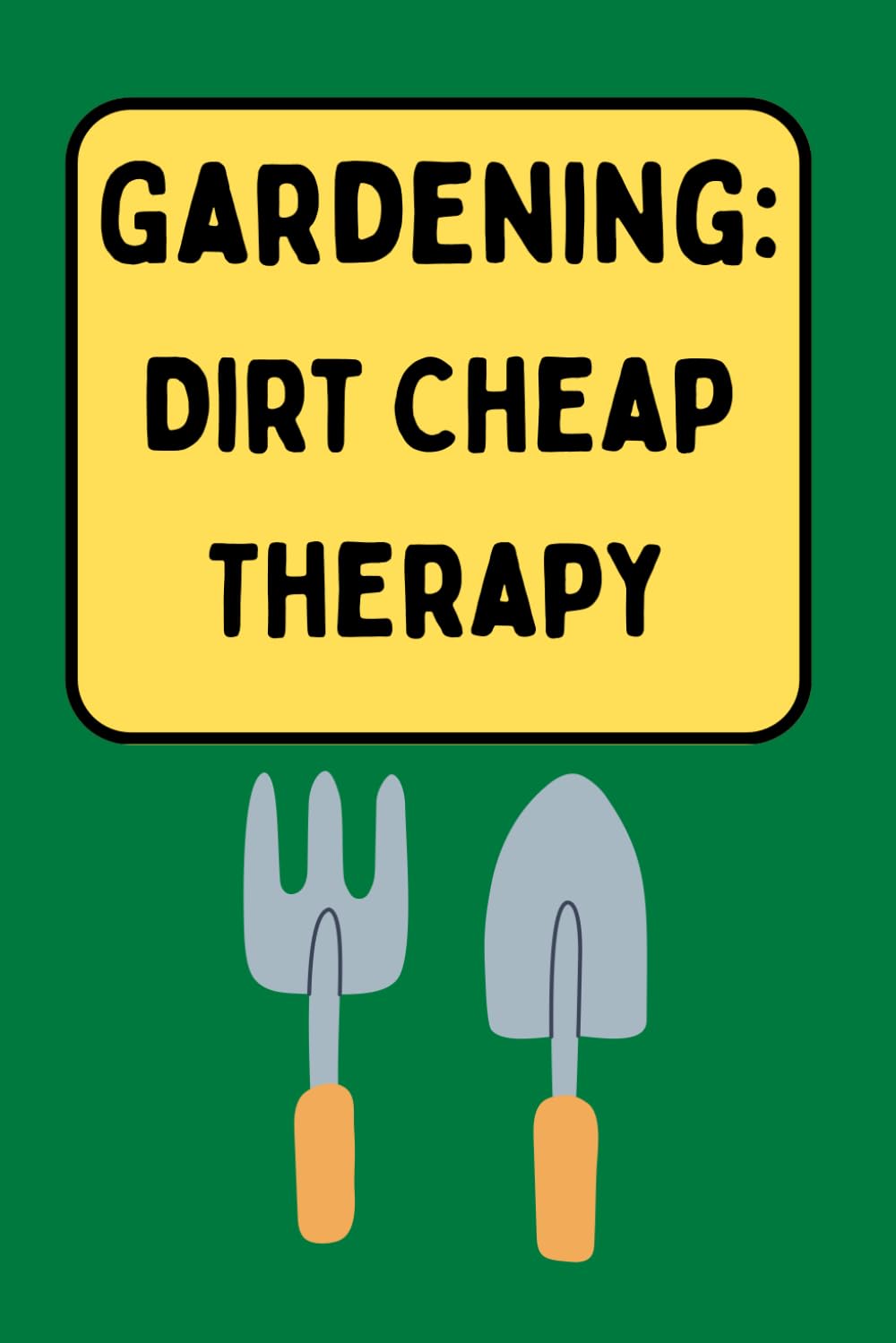 Gardening: Dirt Cheap Therapy – A Funny Notebook for Gardeners: A light-hearted gift for gardeners, allotment fans, and plant lovers baixar o livro de graça