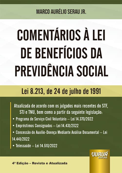 ler totalmente Comentários À Lei De Benefícios Da Previdência Social - Lei 8.213, De 24 De Julho De 1991