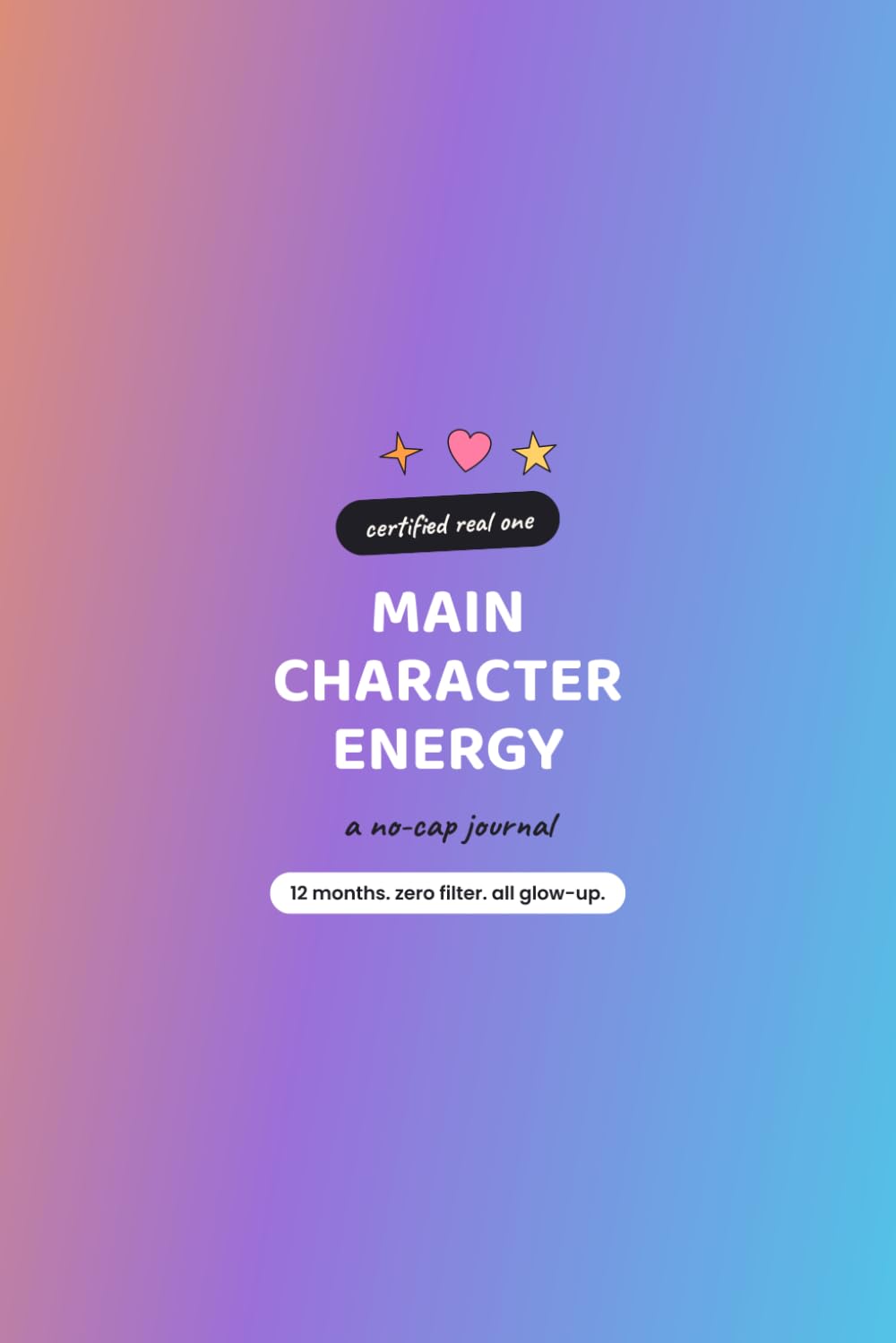 capítulo por capítulo baixar Main Character Energy: A No-Cap Journal for Teens — 12 Months of Guided Prompts, Vibe Checks & Real Talk