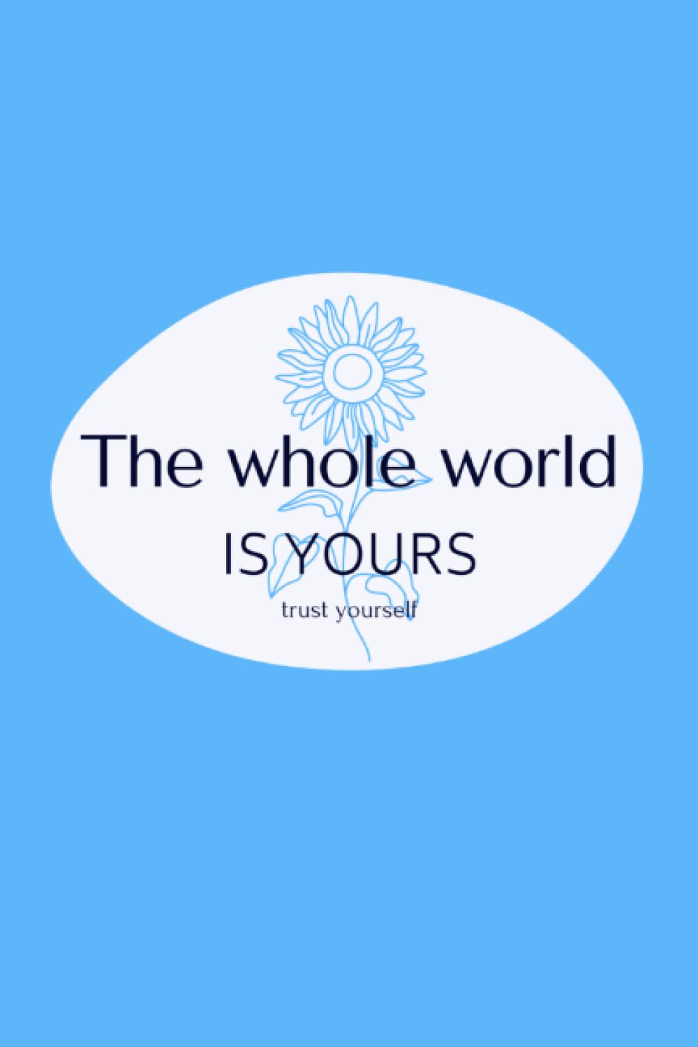 ler totalmente The whole world is yours NOTEBOOK: Lined minimalistic notebook with 120 pages, aesthetic, minimalist, lined, with password tracker
