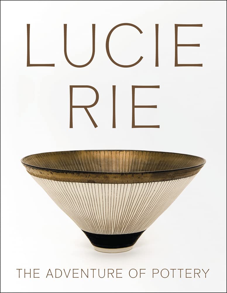 ler totalmente Lucie Rie: The Adventure of Pottery