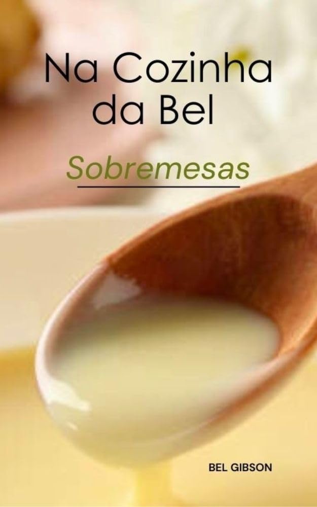 ler totalmente NA COZINHA DA BEL Sobremesas