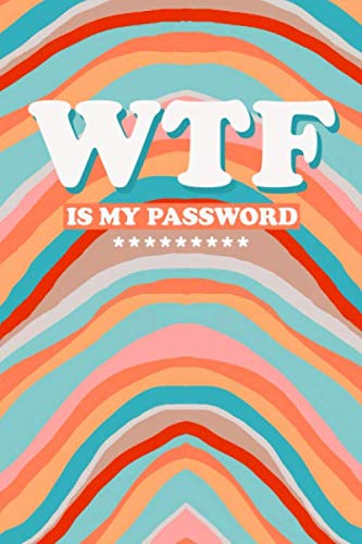 ler totalmente Wtf Is My Password: Small Password Book Organizer 6" X 9" Retro Vintage Pocket Size Alphabetical Internet Password Book 108 Pages