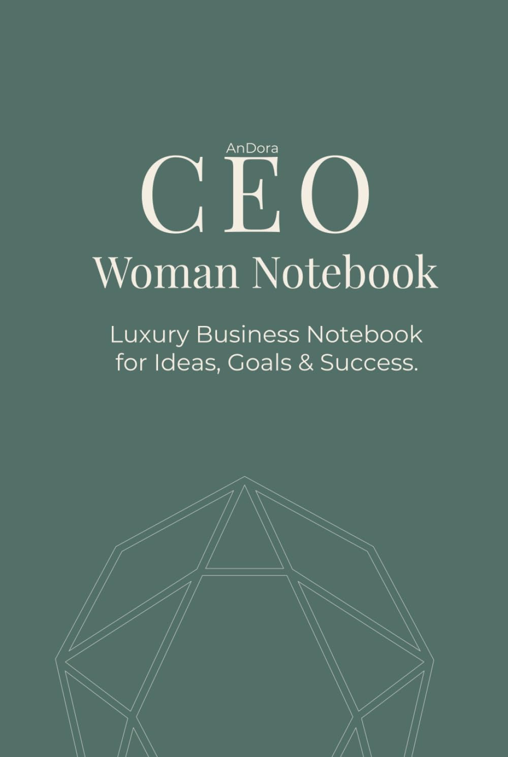 CEO Woman Notebook: A Luxury Business Notebook for Ideas, Goals & Success: A Luxury Business Notebook for Ideas, Goals & Success baixar livro de graça