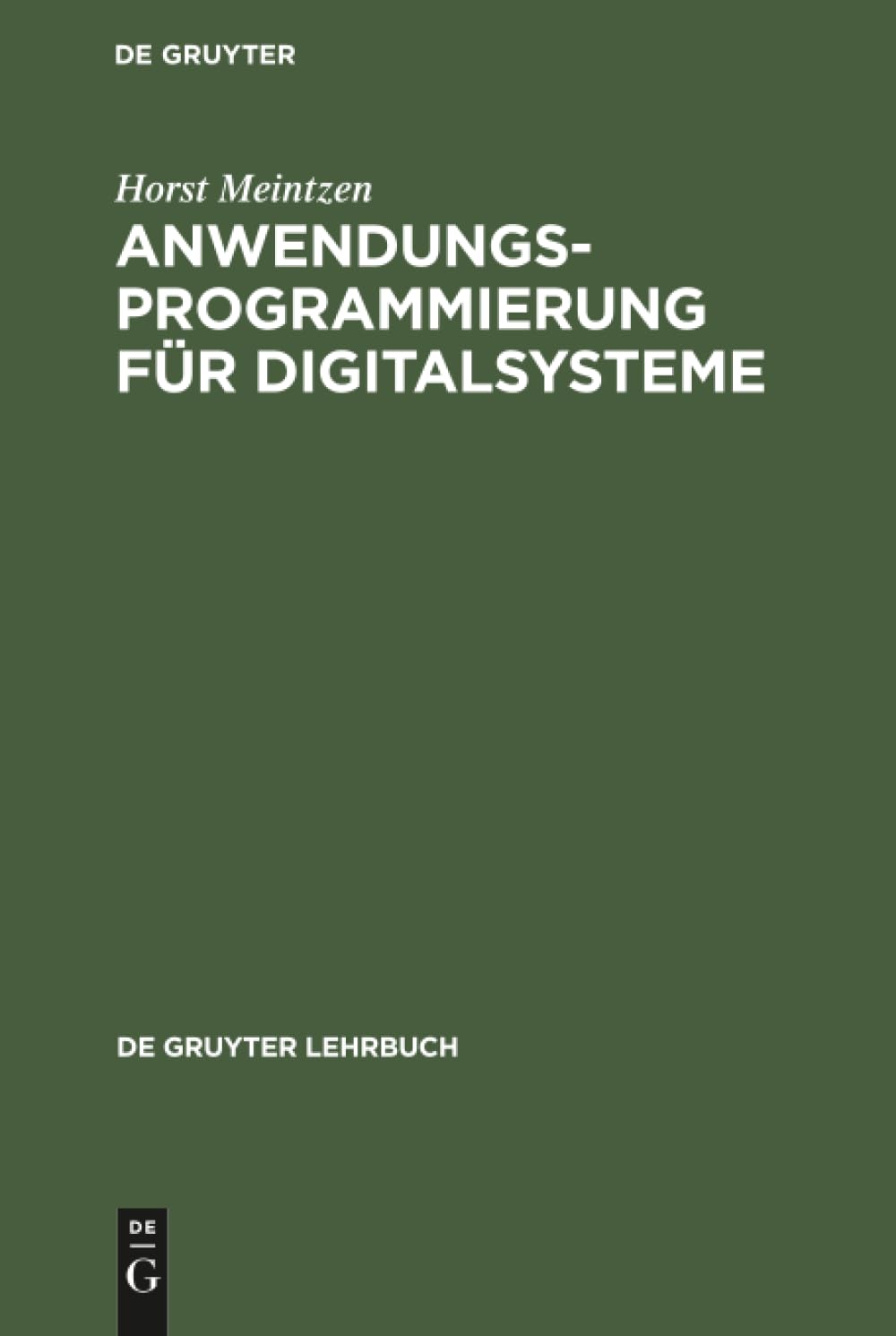 Anwendungsprogrammierung für Digitalsysteme: Beispiele mit PEARL und PC