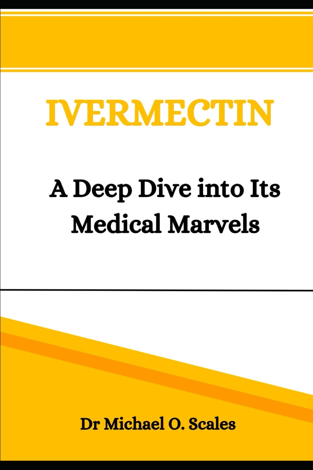 Ivermectin: A Deep Dive into Its Medical Marvels baixar o livro de graça