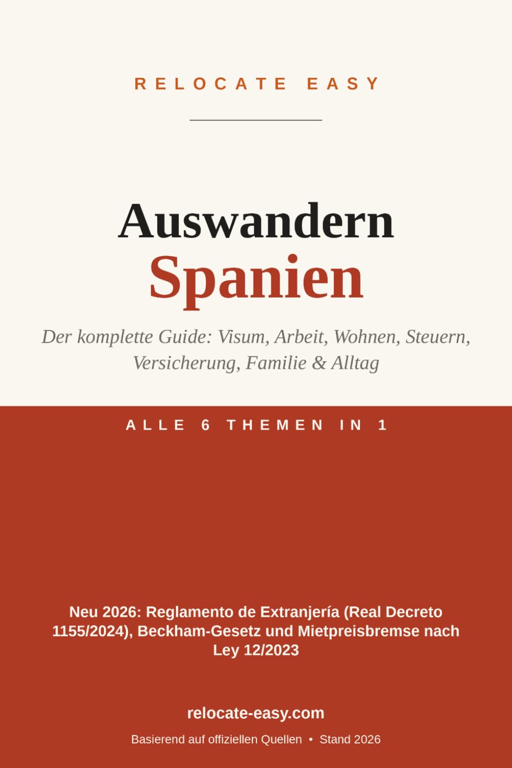 Auswandern Spanien: Der komplette Guide: Visum, Arbeit, Wohnen, Steuern, Versicherung, Familie & Alltag – Stand 2026 (German Edition) baixar livro de graça