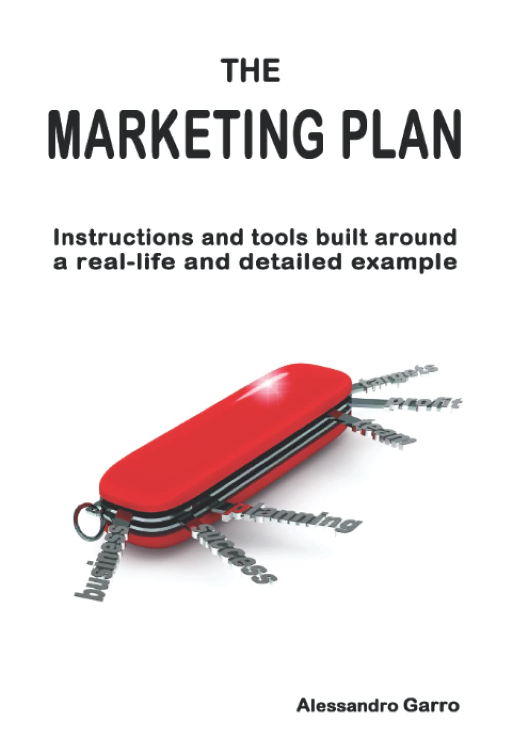 The marketing plan: instructions and tools built around a real-life and detailed example baixar o livro de graça