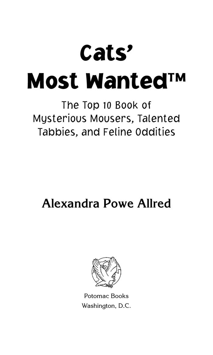 ler totalmente Cats'Most Wanted™: The Top 10 Book of Mysterious Mousers, Talented Tabbies, and Feline Oddities (English Edition)