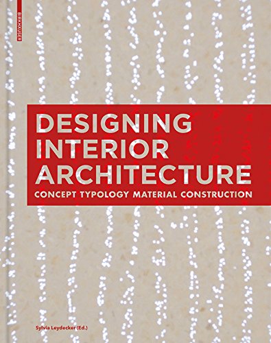ler totalmente Designing Interior Architecture: Concept, Typology, Material, Construction (English Edition)
