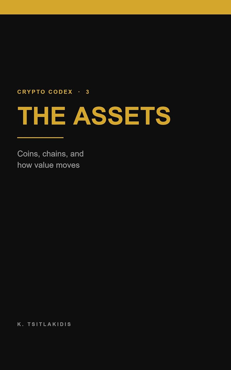 ler totalmente The Assets: Coins, Chains & Ecosystems (Crypto Codex Book 3) (English Edition)