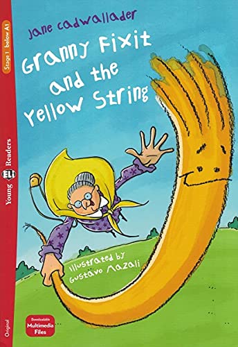 Granny Fixit and the yellow string: Granny Fixit and the Yellow String + downloadable m baixar livro de graça