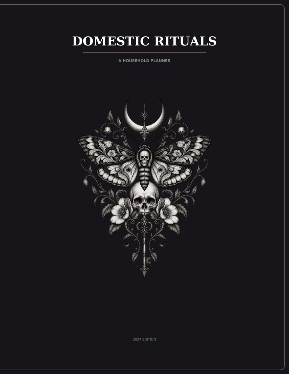Domestic Rituals: A Household Planner