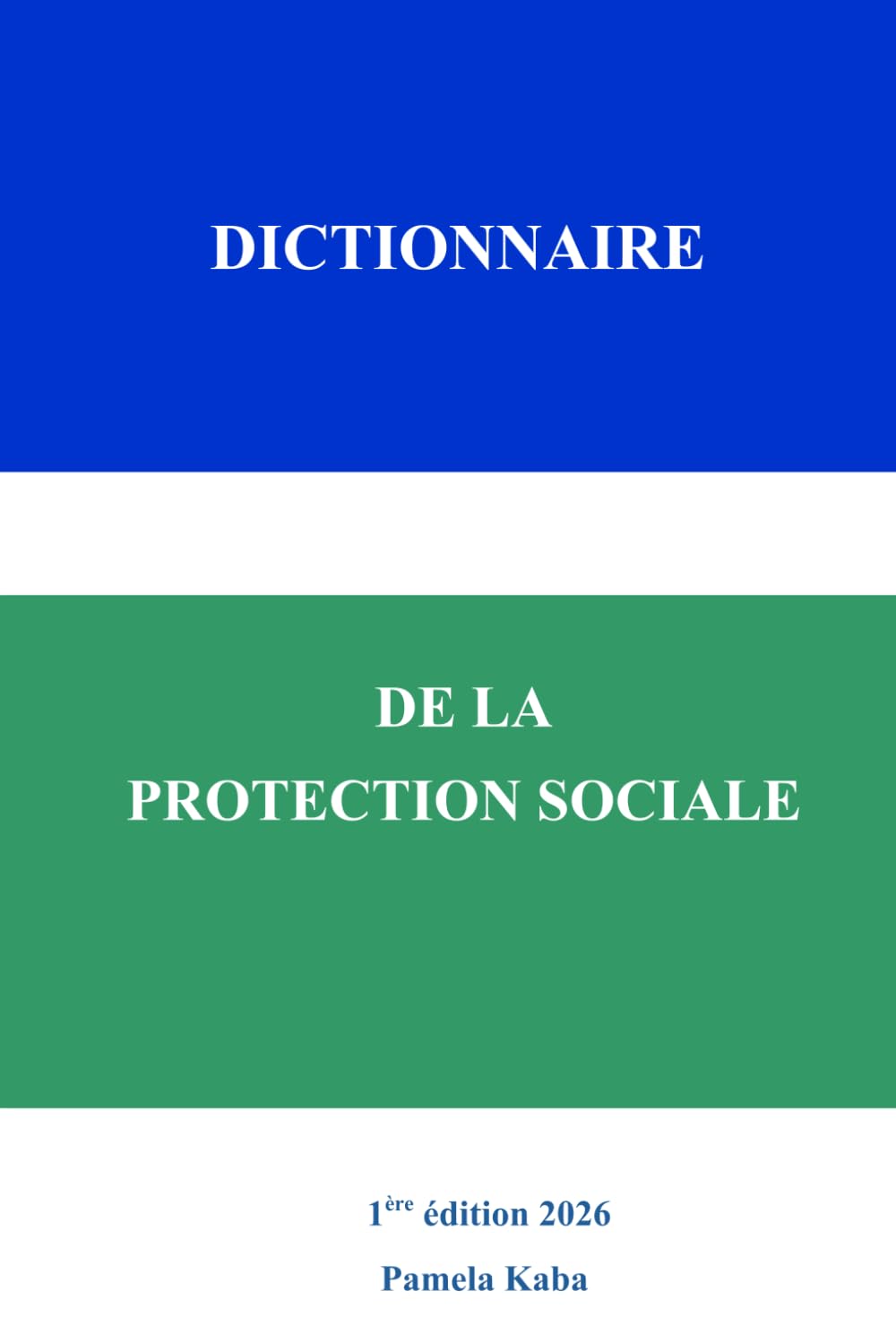 Dictionnaire de la Protection Sociale: 1ère édition 2026 (French Edition) baixar o livro de graça