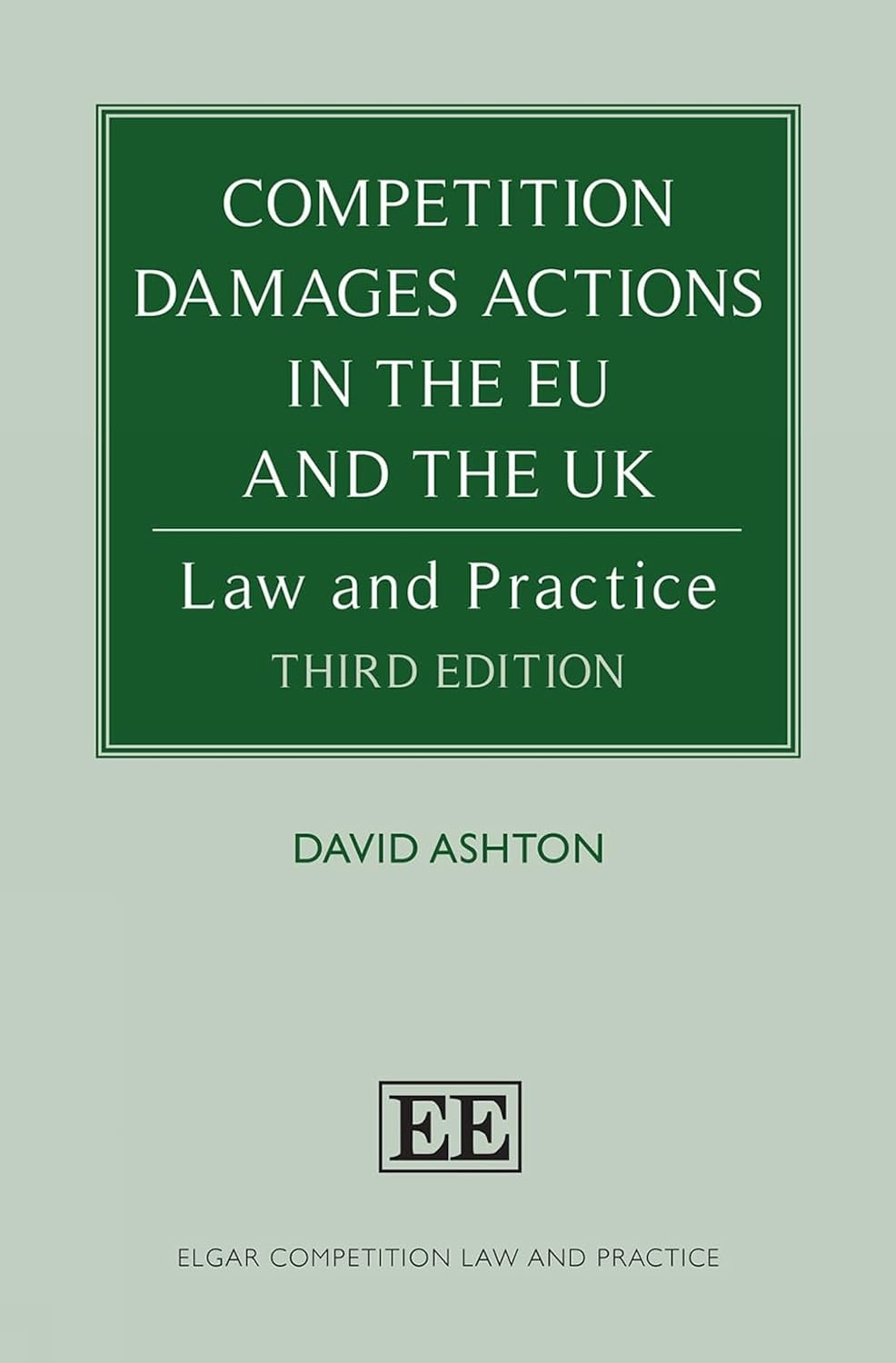 Competition Damages Actions in the EU and the UK: Law and Practice baixar livro de graça