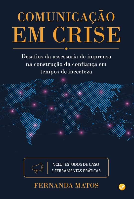 ler totalmente Comunicação em crise: Desafios da assessoria de imprensa na construção da confiança em tempos de incerteza