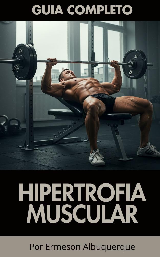 ler totalmente Guia Completo de Hipertrofia Muscular