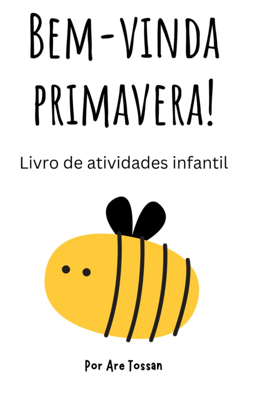 ler totalmente Bem-Vinda Primavera! (Portuguese Edition)