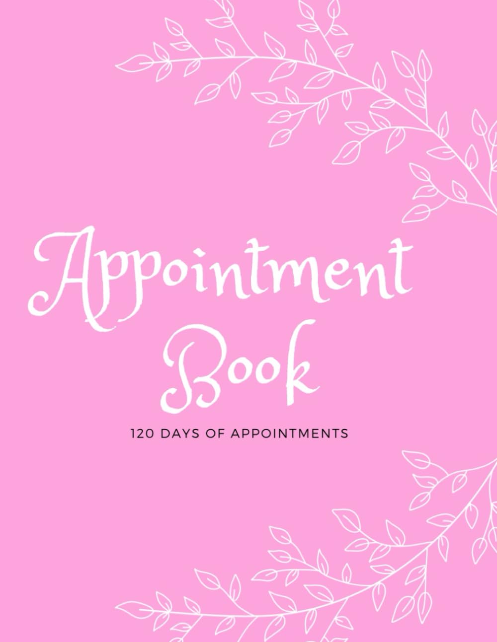 120 day Appointment book: Pink organiser for timekeeping baixar livro de graça