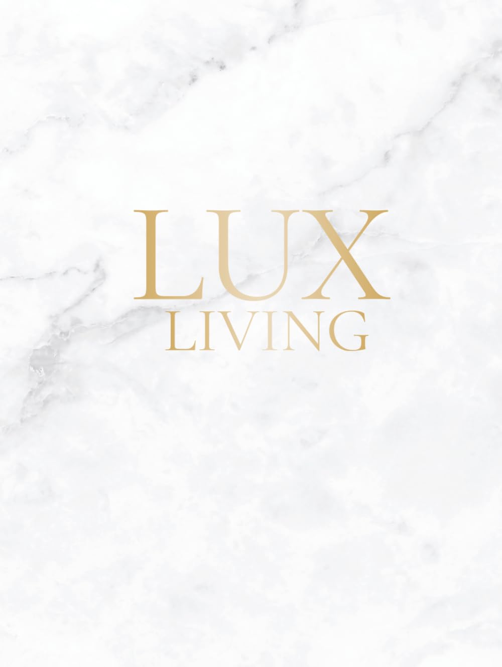Lux Living: Lux Living | Decorative Hardcover | Minimalist Home Décor Book baixar livro de graça