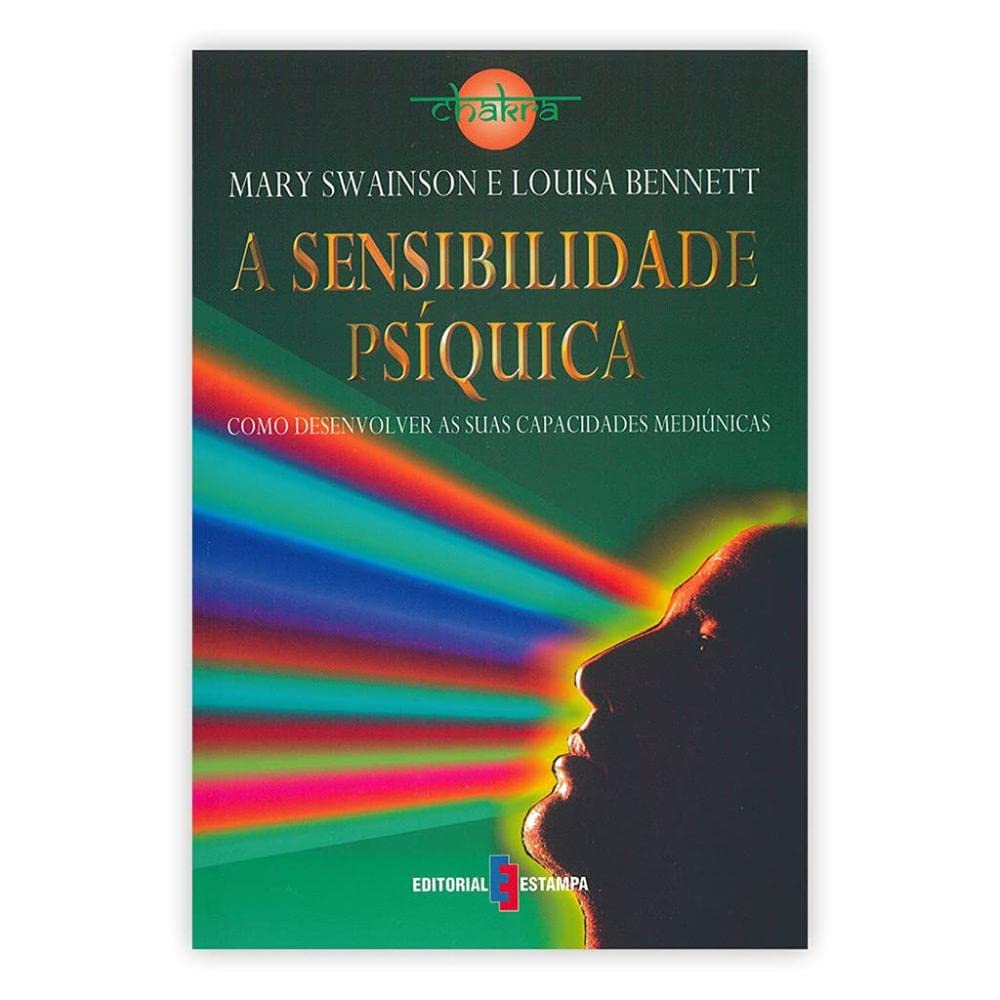 ler totalmente A Sensibilidade Psíquica Coleção Chakra