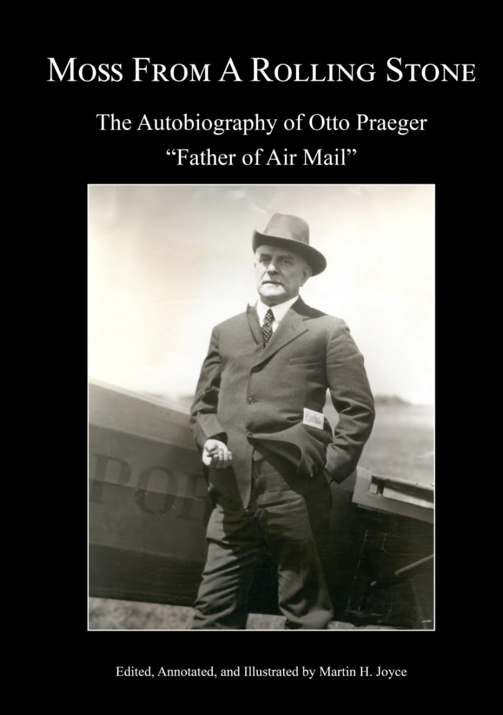 capítulo por capítulo baixar Moss From A Rolling Stone: The Autobiography of Otto Praeger - "Father of Air Mail"