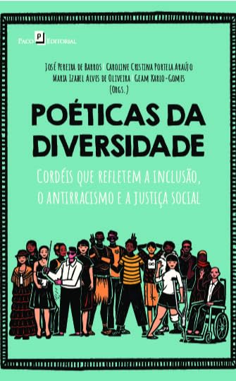 capítulo por capítulo baixar Poéticas da diversidade: cordéis que refletem a inclusão, o antirracismo e a justiça social