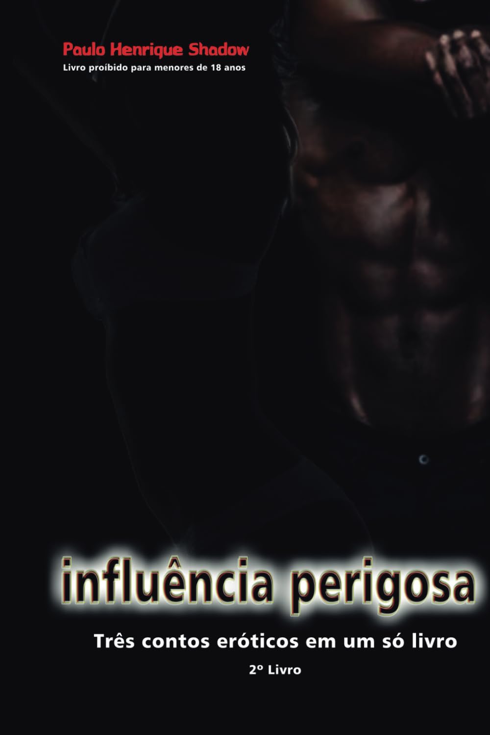 ler totalmente Influência Perigosa: Contos eróticos